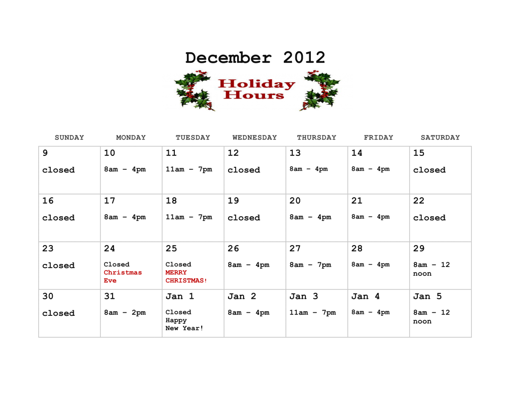 2012 HOLIDAY HOURS